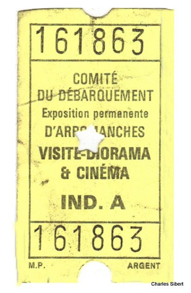 D Day Cinema Ticket at Arromanches Aug 1987.jpg - D-Day Cinema Ticket 1987 actual footage of the Invasion